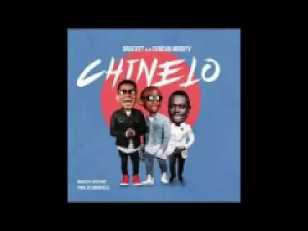 Bracket - Chinelo ft. Duncan Mighty
